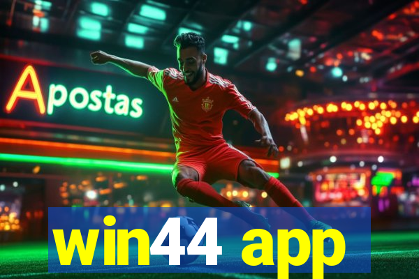 win44 app